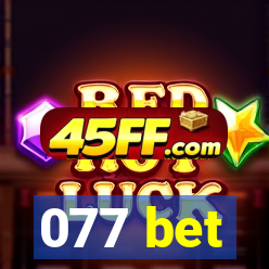 077 bet